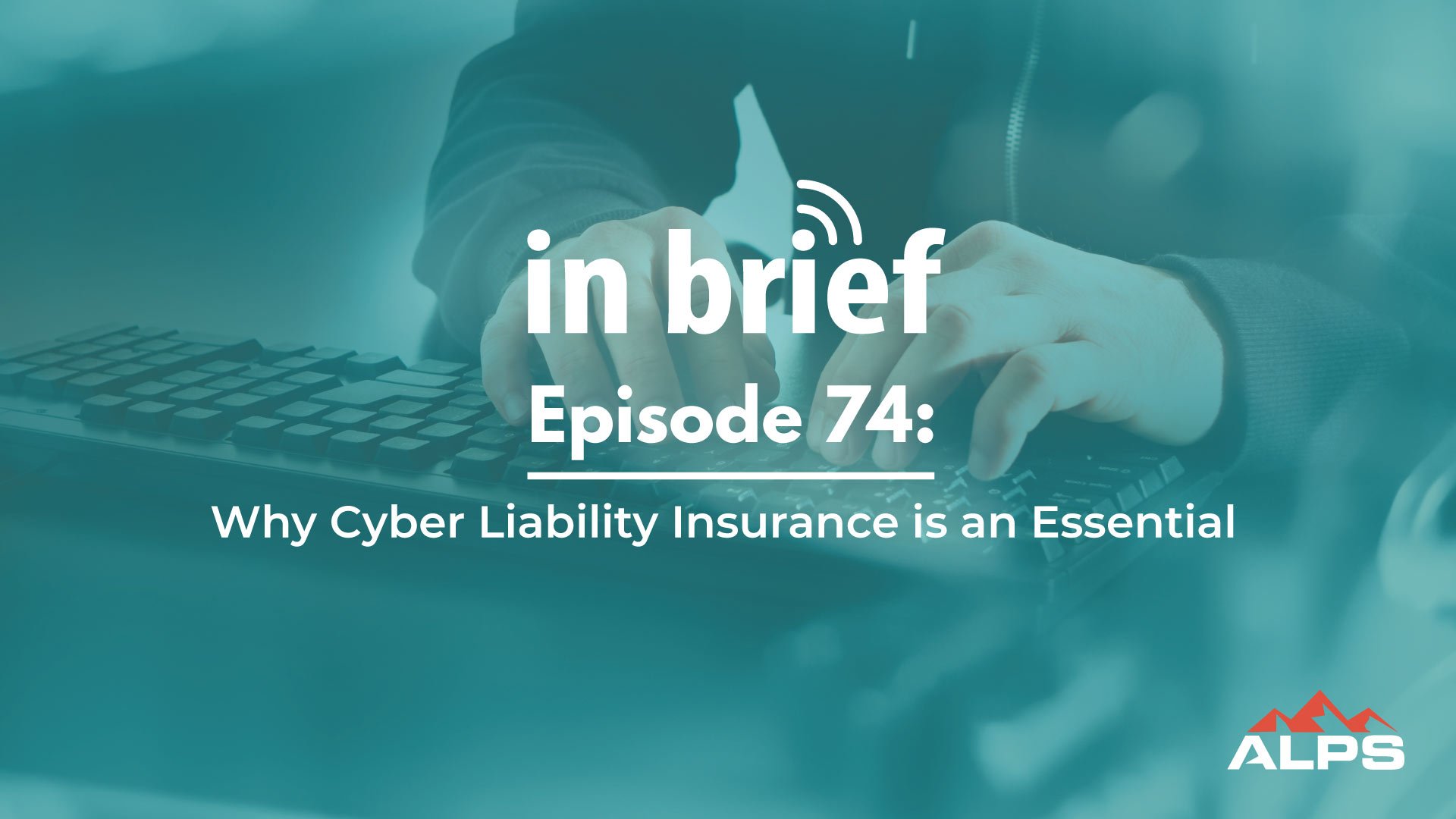 Cyber Liability Insurance: Your Safety Net in a Digital World